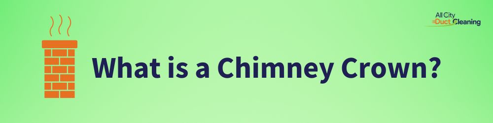 what is a chimney crown