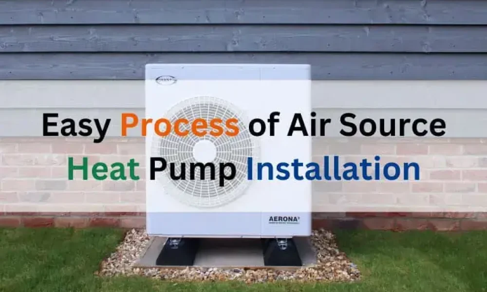 Easy-Process-of-Air-Source-Heat-Pump-Installation-1
